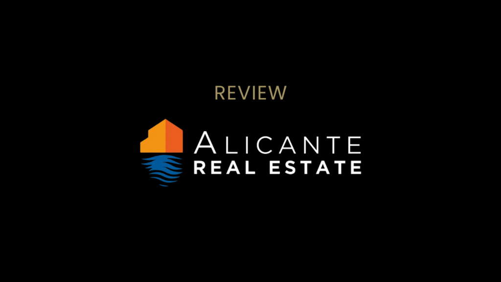 Alicante Real Estate Agency Review