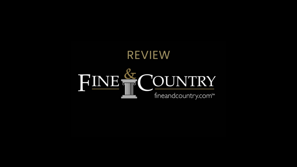 Fine & Country Real Estate Agency Review