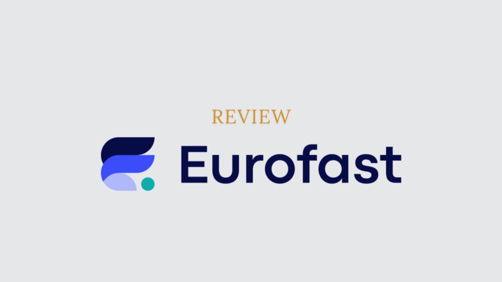 Eurofast Review